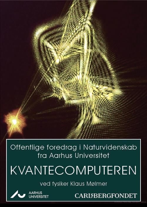 Foredrag: Kvantecomputeren