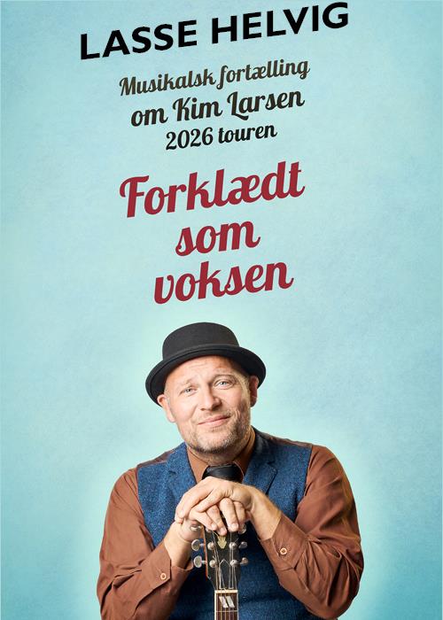 Lasse Helvig - Musikalsk Fortælling om Kim Larsen
