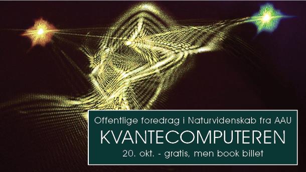Foredrag: Kvantecomputeren