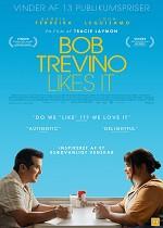 Bob Trevino likes it