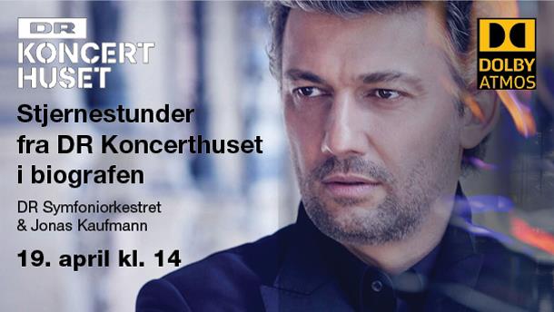 DR Symfoniorkestret og Jonas Kaufmann
